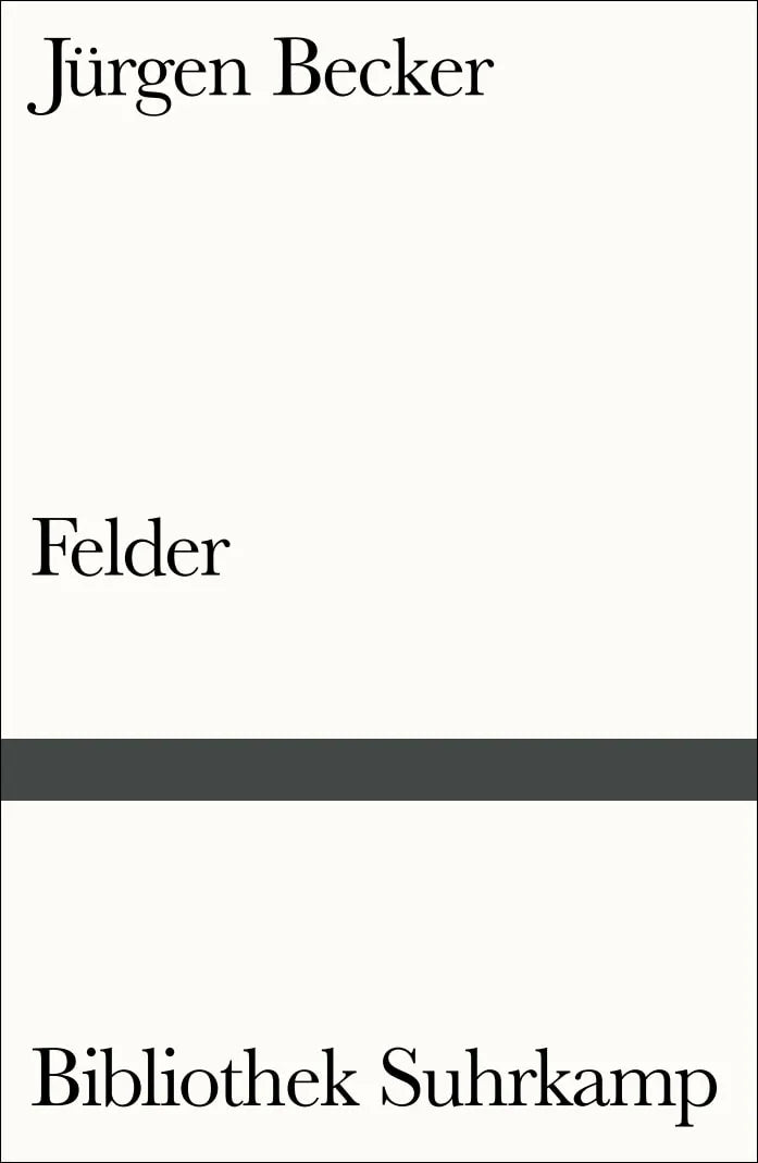 Buchcover von 'Felder' - Taschenbuch von Jürgen Becker