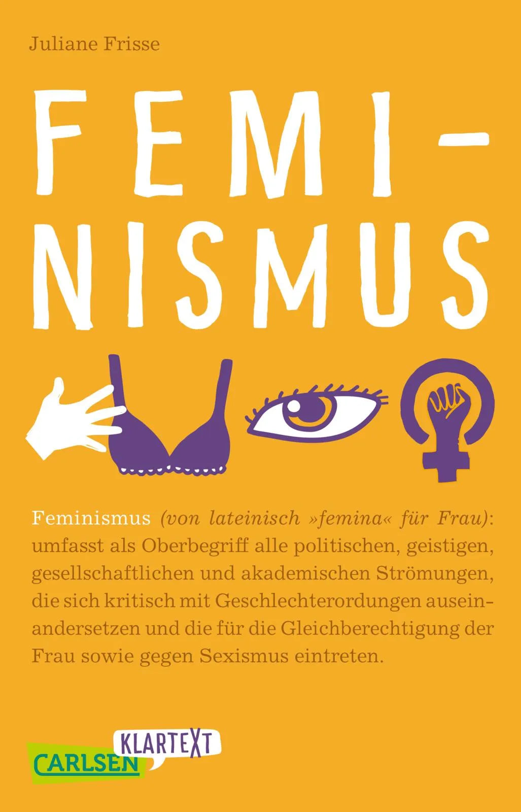 Buchcover von 'Feminismus' - Taschenbuch von Juliane Frisse