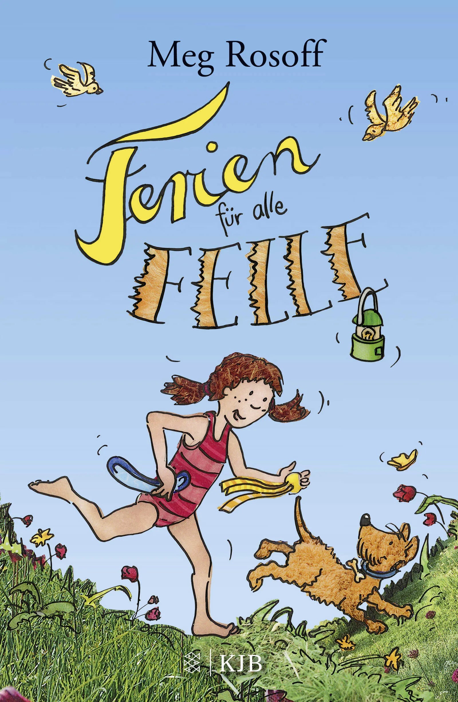 Buchcover von 'Ferien für alle Felle' - Gebundene Ausgabe von Meg Rosoff