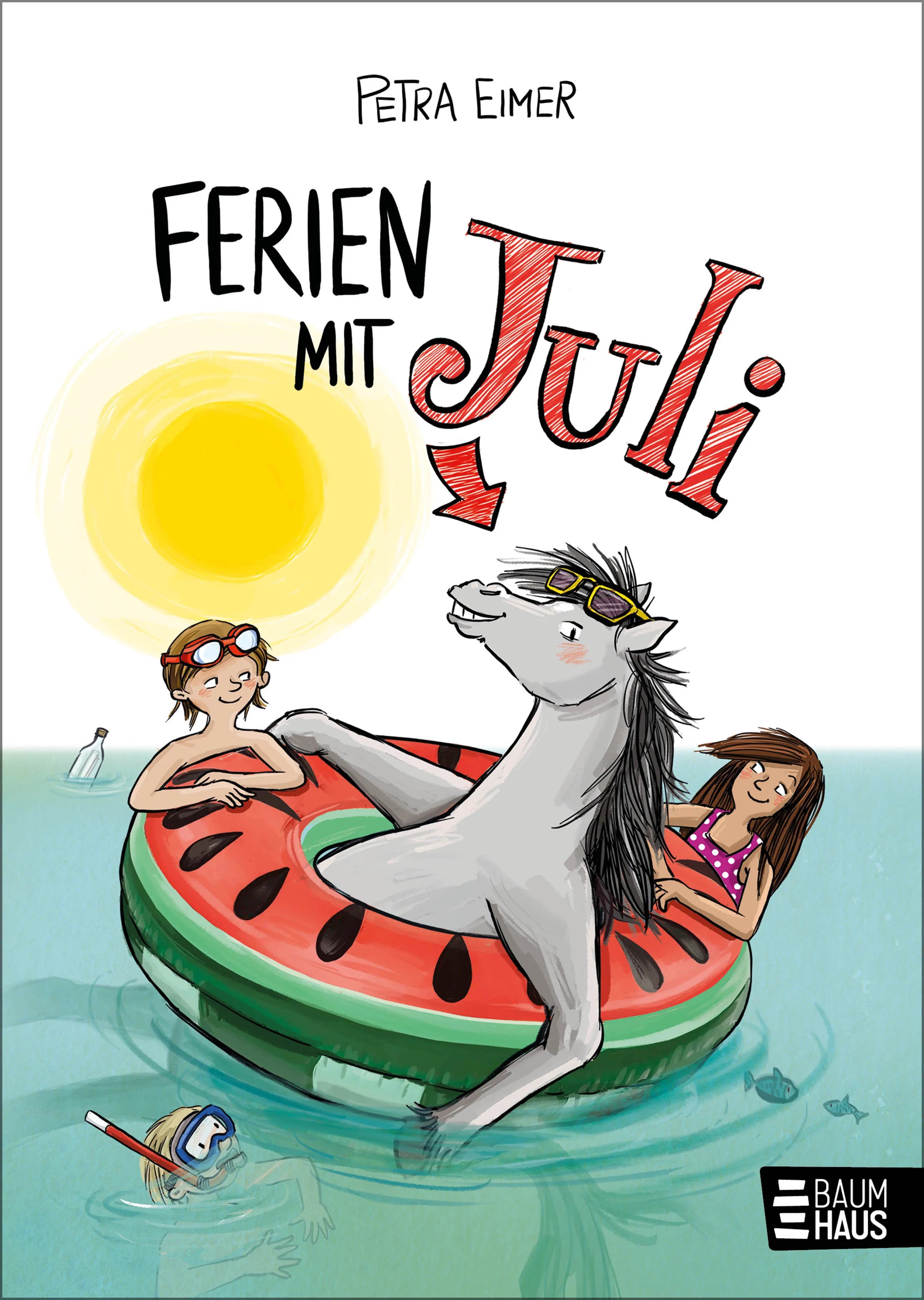 Buchcover von 'Ferien mit Juli' - Gebundene Ausgabe von Petra Eimer