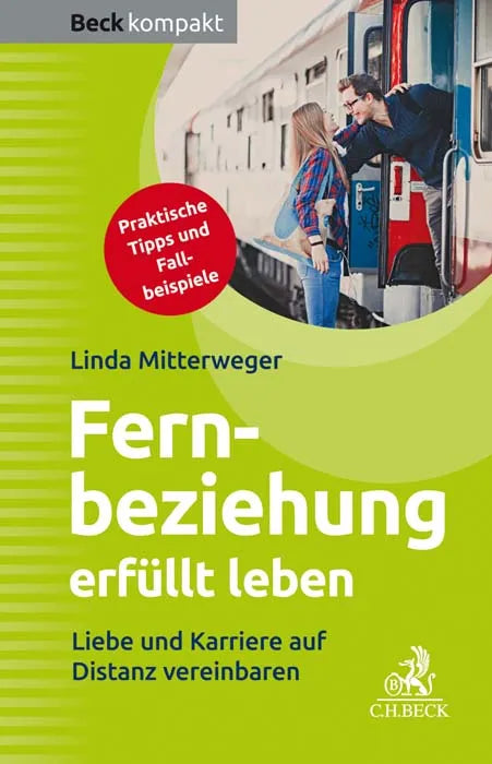 Buchcover von 'Fernbeziehung erfüllt leben' - Taschenbuch von Linda Mitterweger