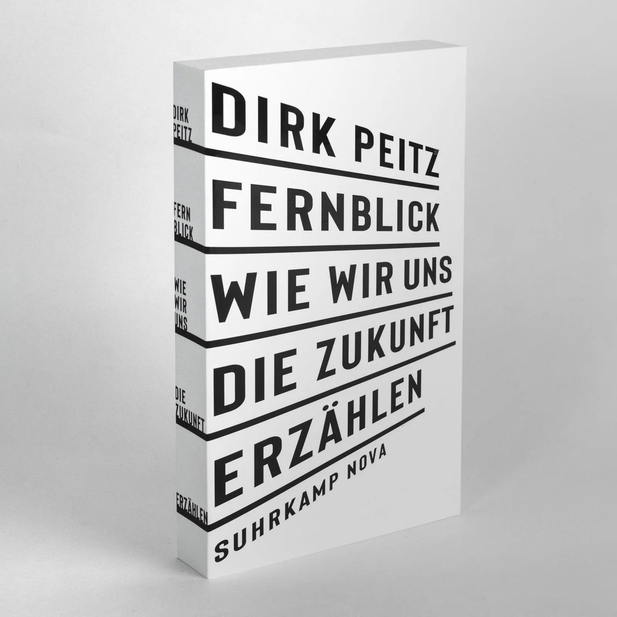 Dirk Peitz - Fernblick: Wie wir uns die Zukunft erzählen