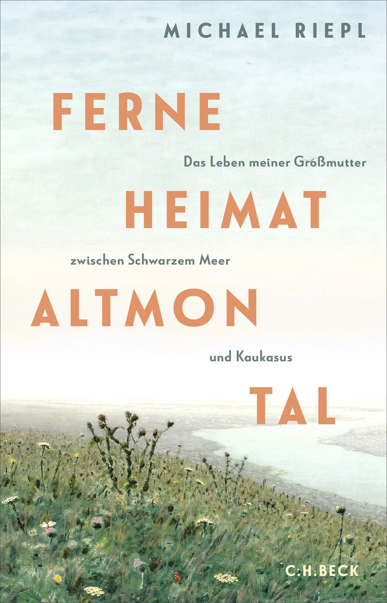 Cover: Ferne Heimat Altmontal (Hardcover) von Michael Riepl