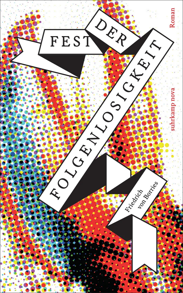 Buchcover von 'Fest der Folgenlosigkeit' - Paperback von Friedrich Borries