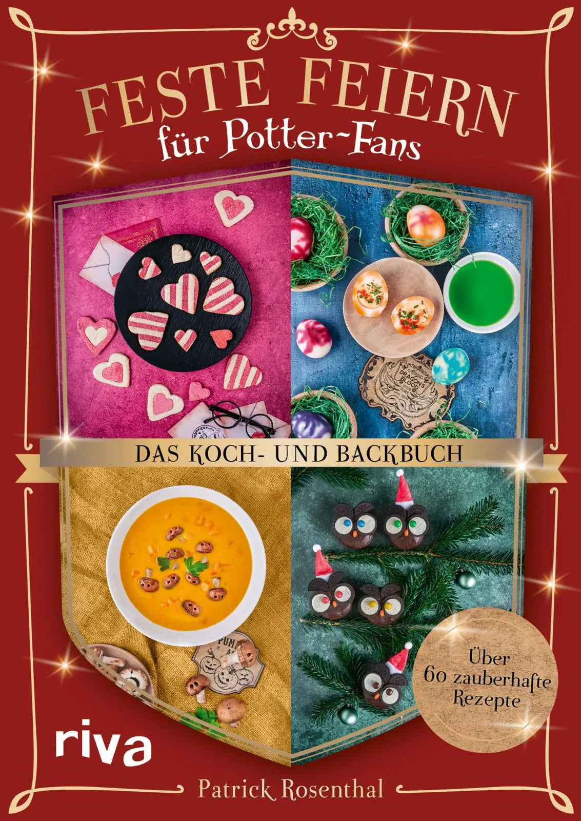 Buchcover von 'Feste feiern für Potter-Fans – Das Koch- und Backbuch' - Gebundene Ausgabe von Patrick Rosenthal