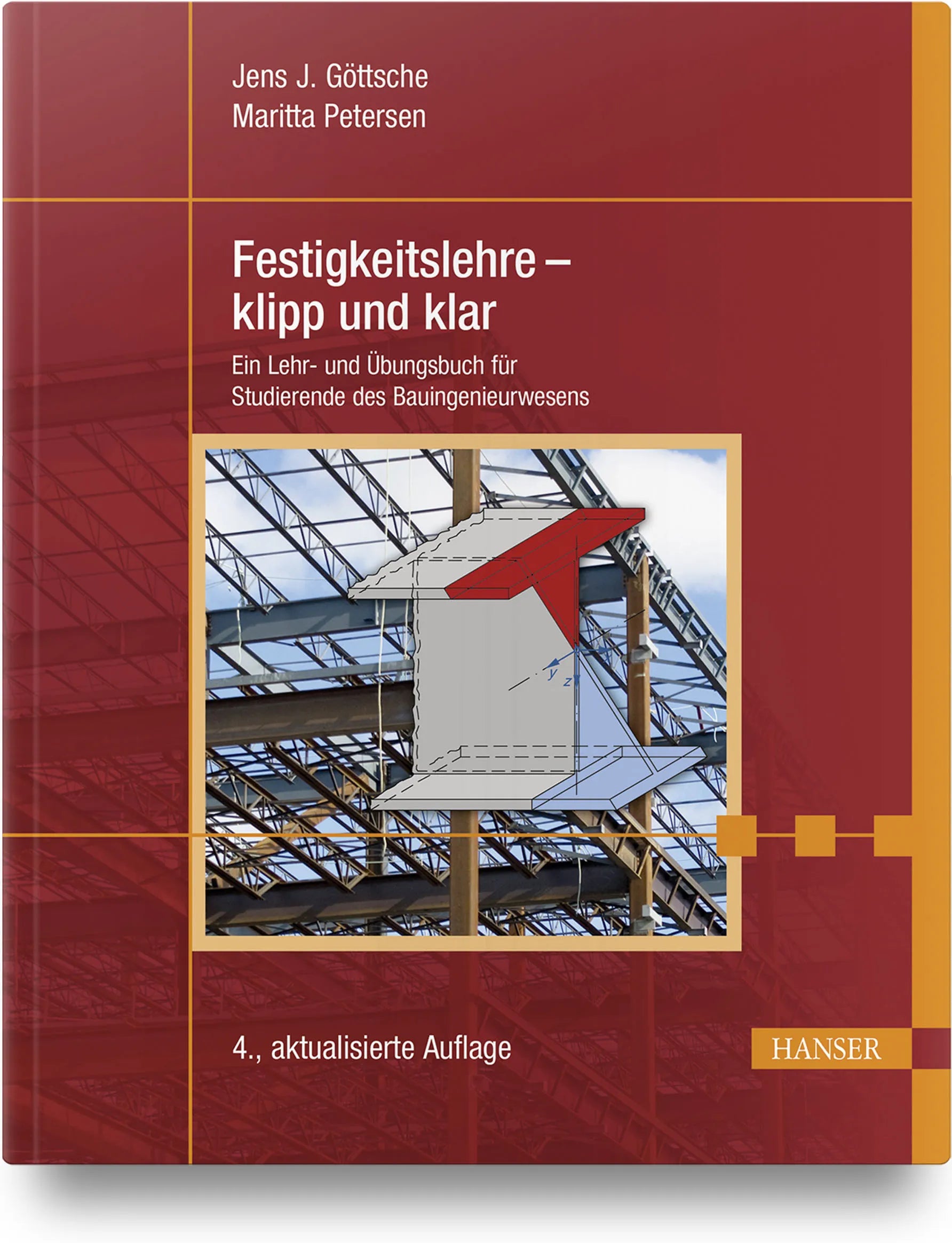 Buchcover von 'Festigkeitslehre - klipp und klar' - Gebundene Ausgabe von Jens J. Göttsche