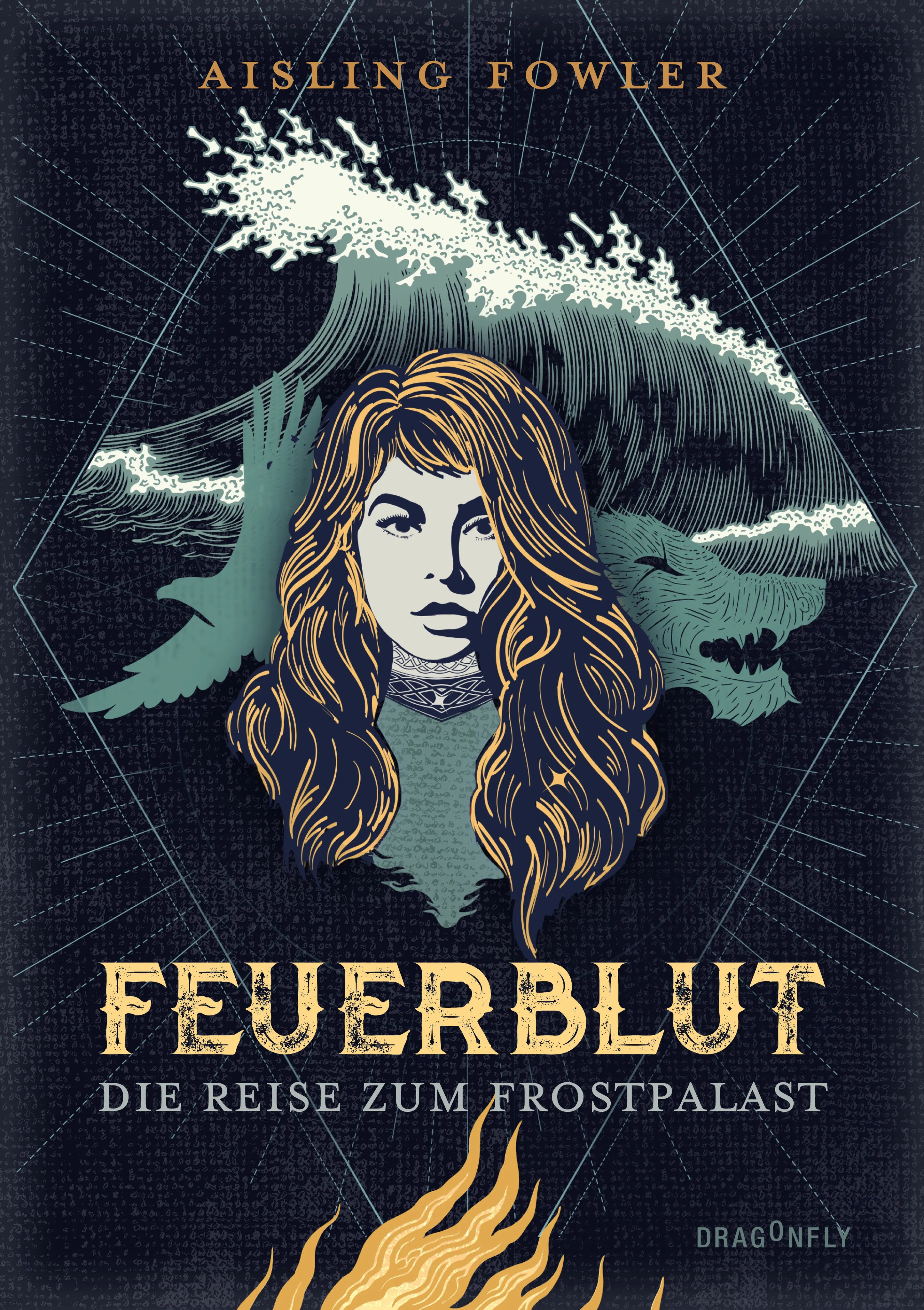 Buchcover von 'Feuerblut - Die Reise zum Frostpalast' - Gebundene Ausgabe von Aisling Fowler