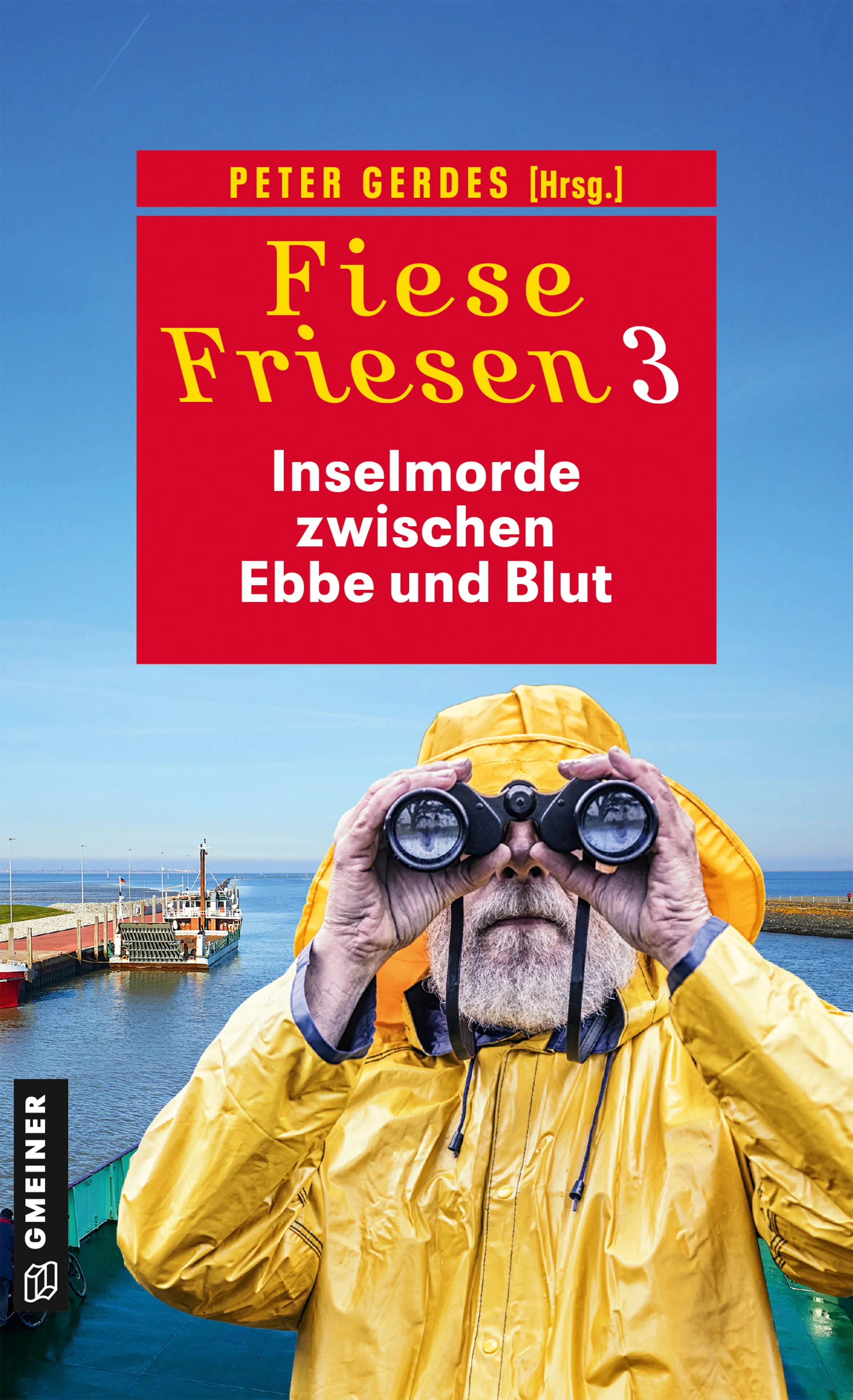 Cover: Fiese Friesen 3 - Inselmorde zwischen Ebbe und Blut (E-Book) von Thomas Breuer