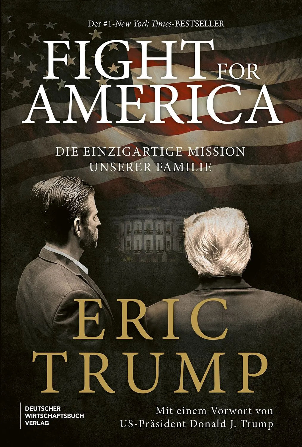 Cover: Fight for America (Hardcover) von Eric Trump