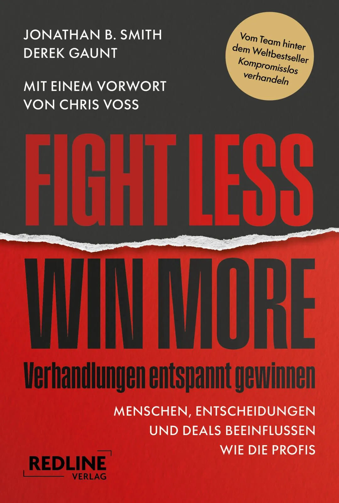 Cover: Fight less, win more – Verhandlungen entspannt gewinnen (Taschenbuch) von Jonathan B. Smith