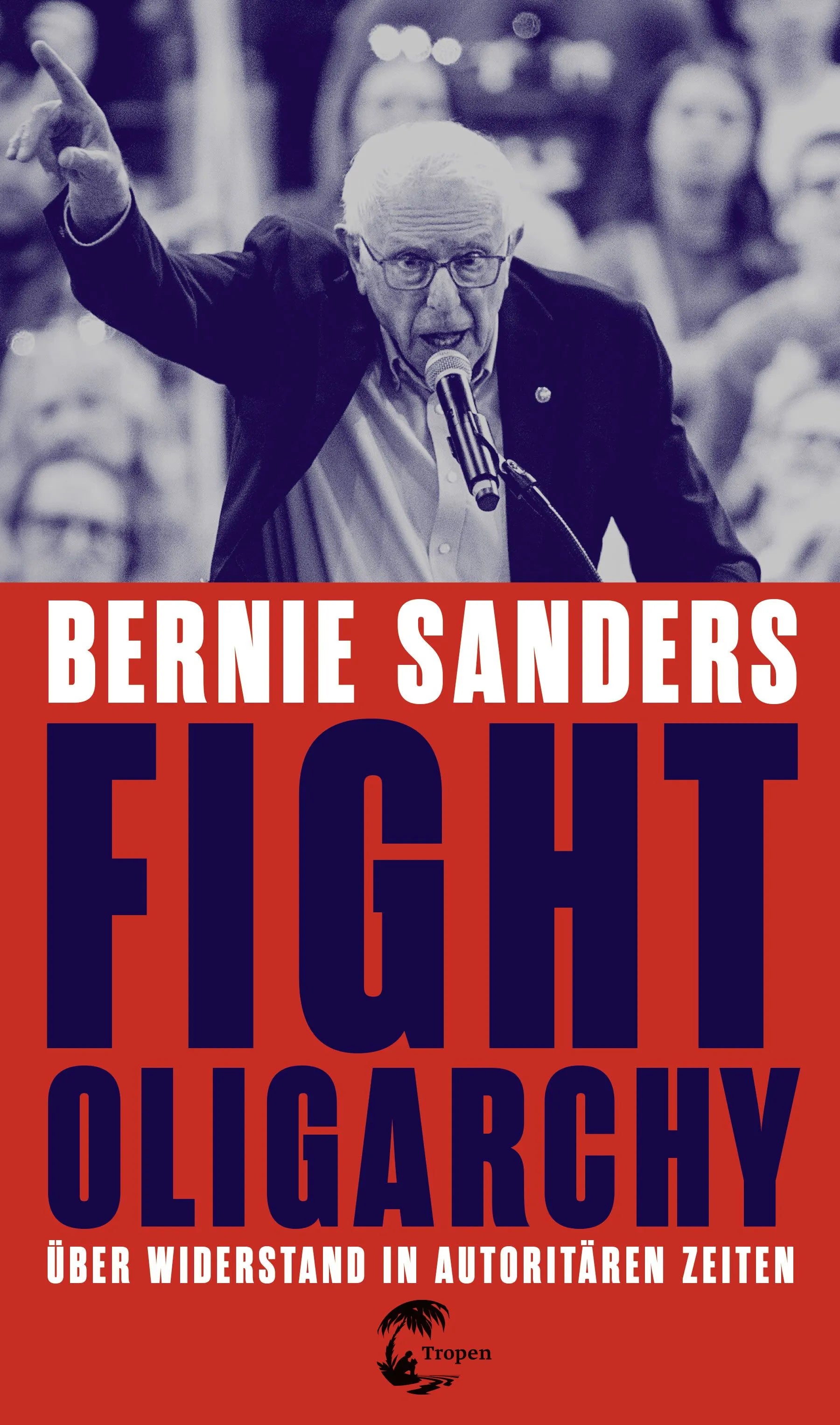Cover: Fight Oligarchy (Hardcover) von Bernie Sanders
