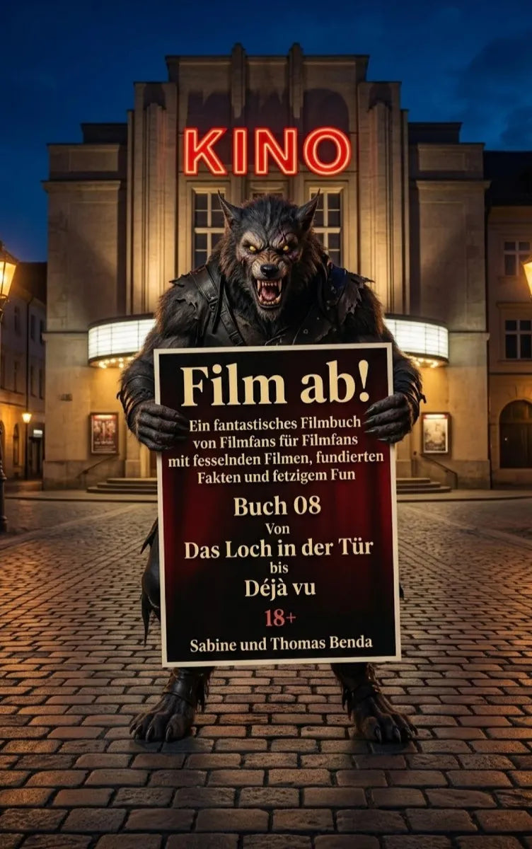Cover: Film ab! - Buch 08 - Von Das Loch in der Tür bis Déjà vu (E-Book) von Thomas Benda