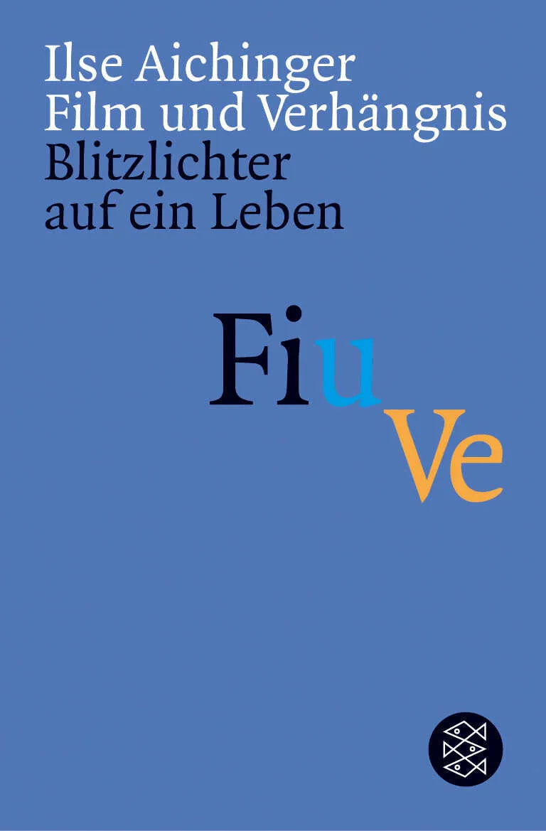 Buchcover von 'Film und Verhängnis' - Taschenbuch von Ilse Aichinger