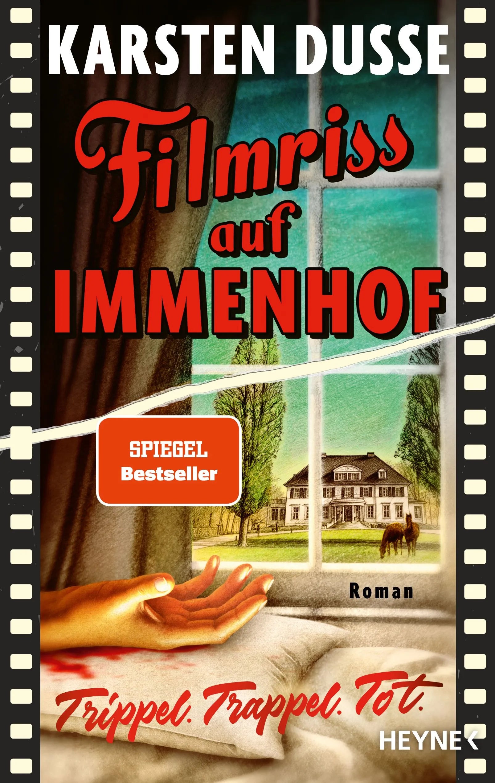 Cover: Filmriss auf Immenhof (Hardcover) von Karsten Dusse