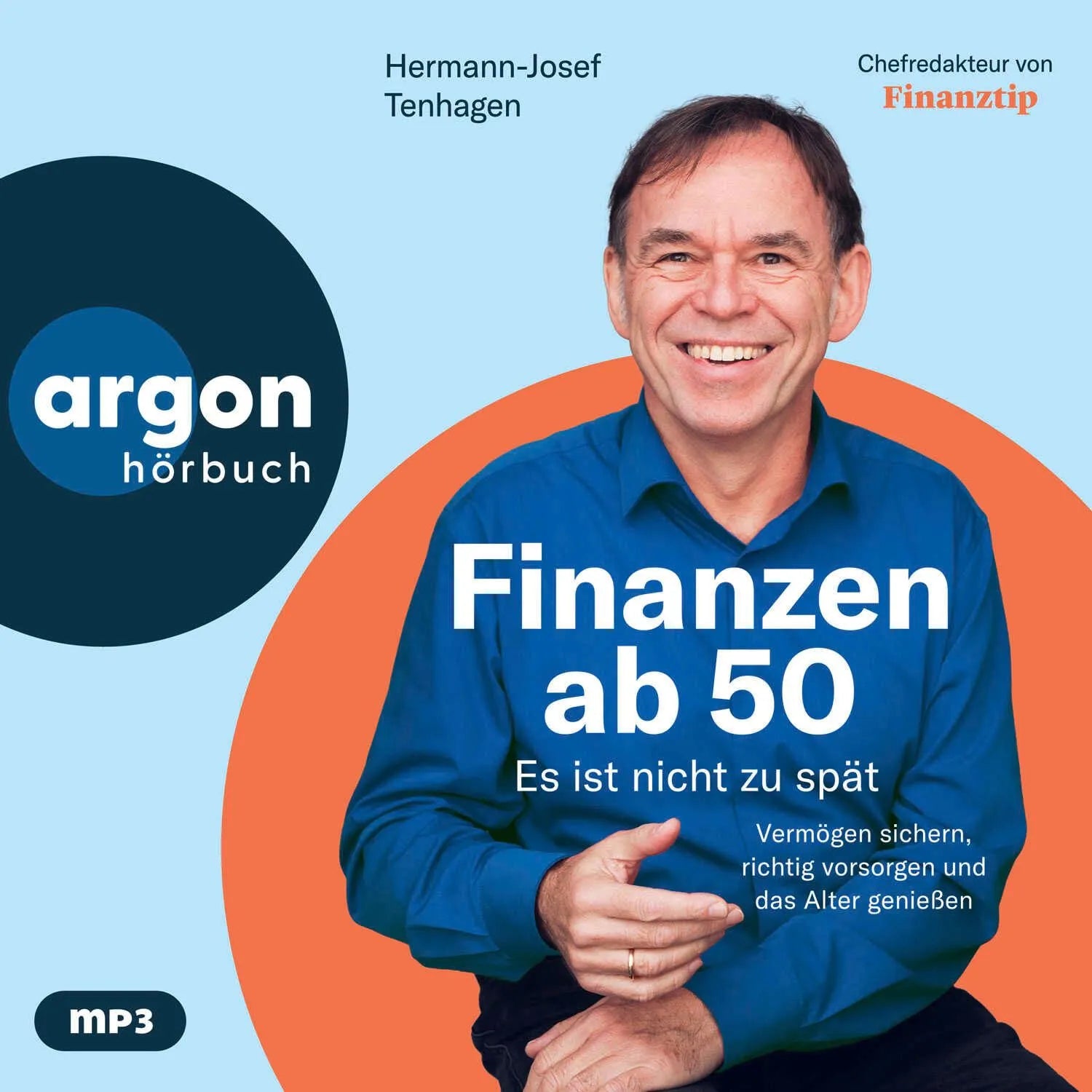 Cover: Finanzen ab 50: Es ist nicht zu spät (Hörbuch CD) von Hermann-Josef Tenhagen