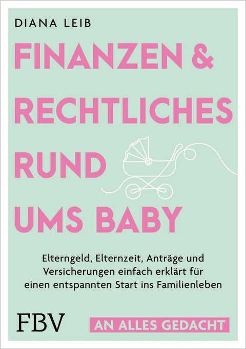 Finanzen & Rechtliches rund ums Baby