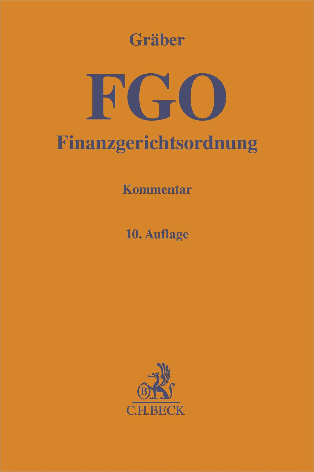 Buchcover von 'Finanzgerichtsordnung. FGO' - Gebundene Ausgabe von Fritz Gräber