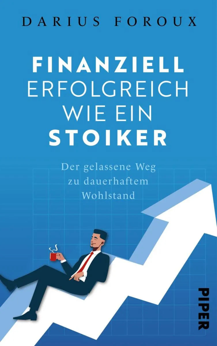 Cover: Finanziell erfolgreich wie ein Stoiker (E-Book) von Darius Foroux