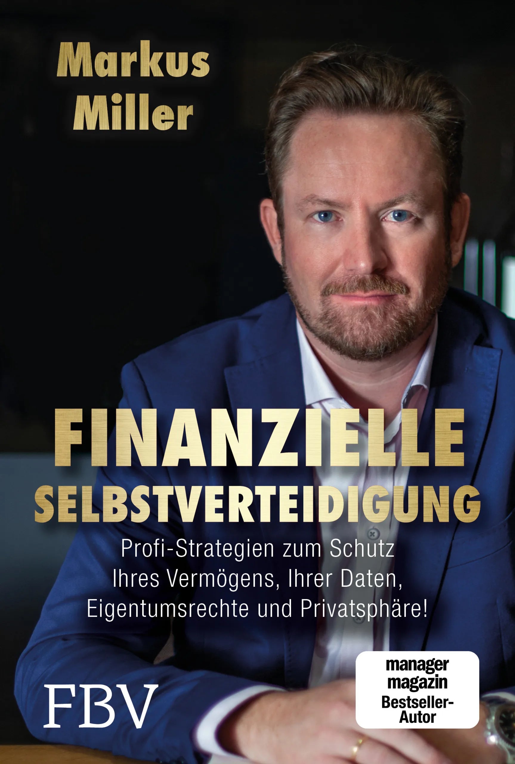 Buchcover von 'Finanzielle Selbstverteidigung' - Gebundene Ausgabe von Markus Miller
