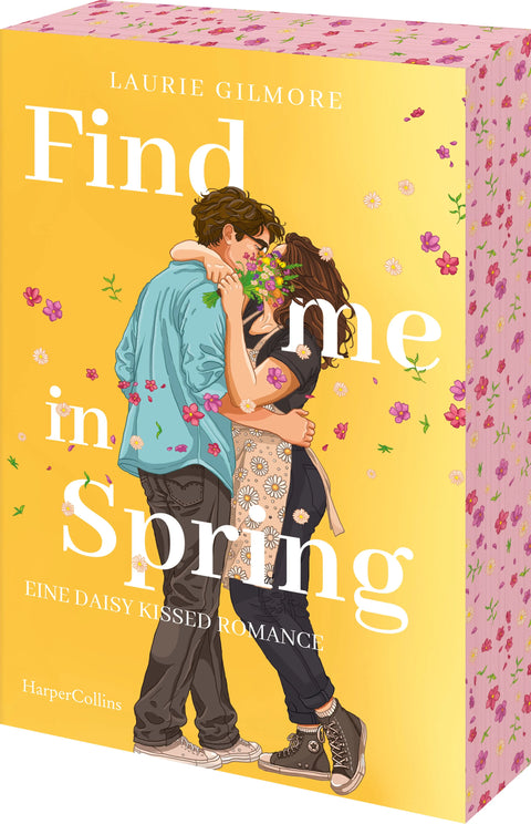 Find me in Spring. Eine daisy kissed Romance