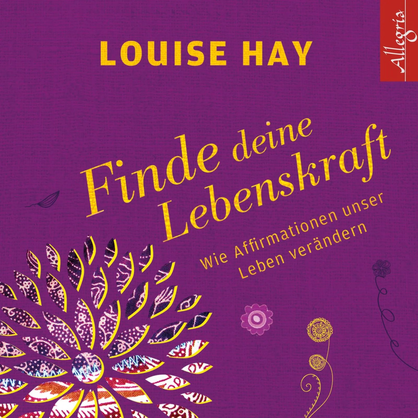 Buchcover von 'Finde Deine Lebenskraft' - Hörbuch (CD) von Louise Hay
