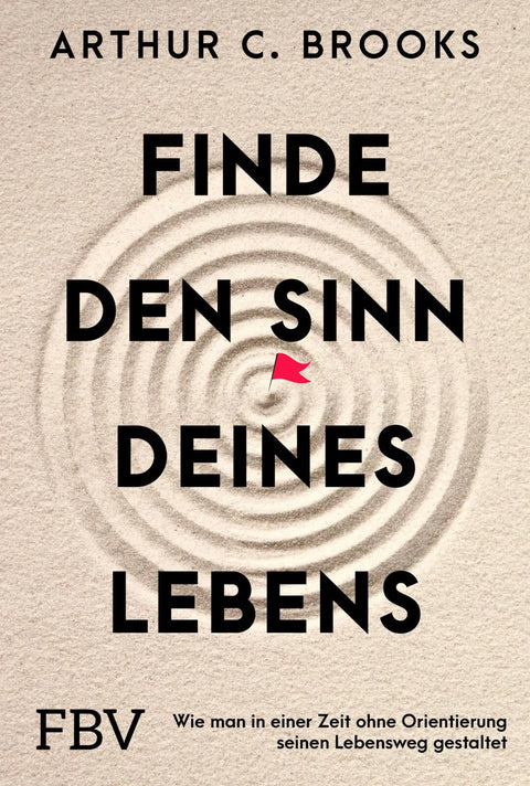 Finde den Sinn deines Lebens