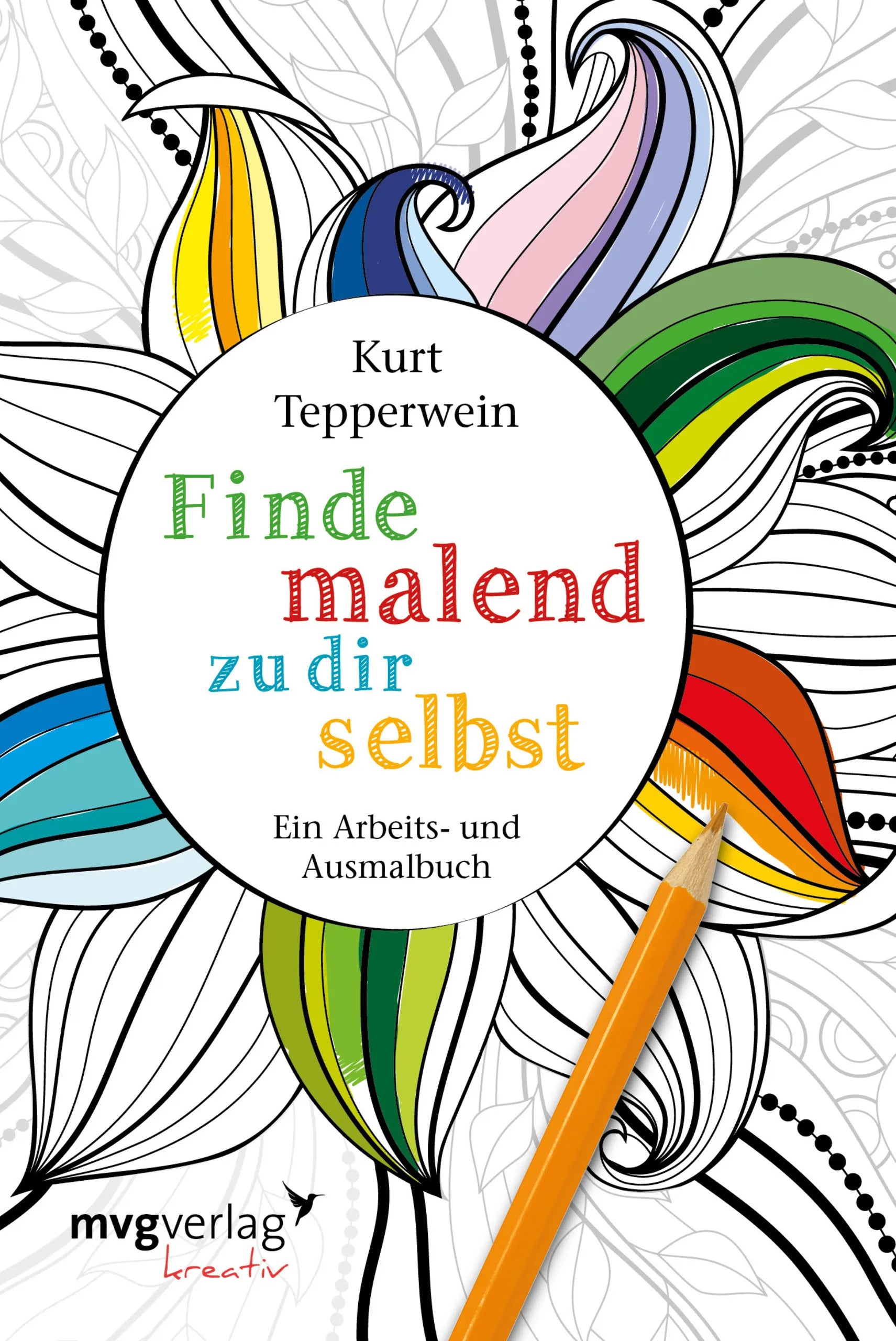 Buchcover von 'Finde malend zu dir selbst' - Taschenbuch von Kurt Tepperwein