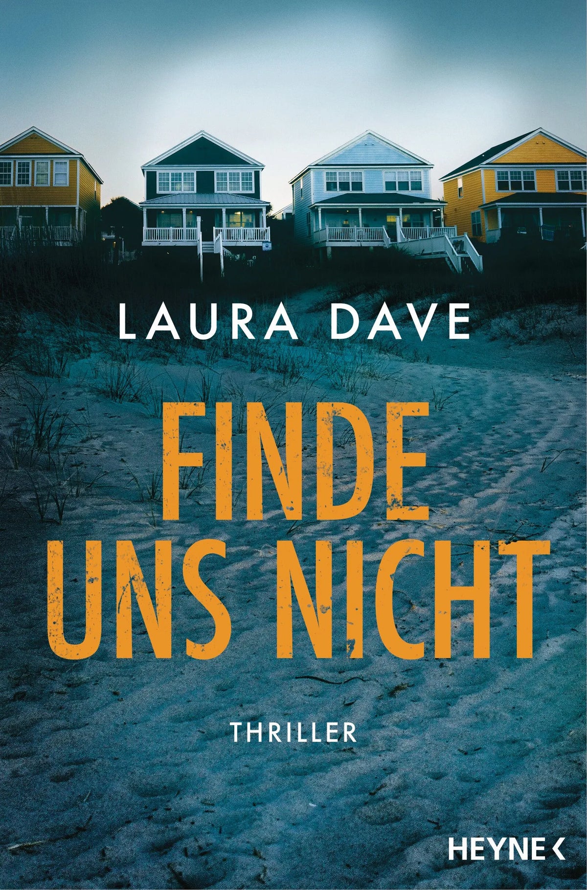 Cover: Finde uns nicht (Paperback) von Laura Dave