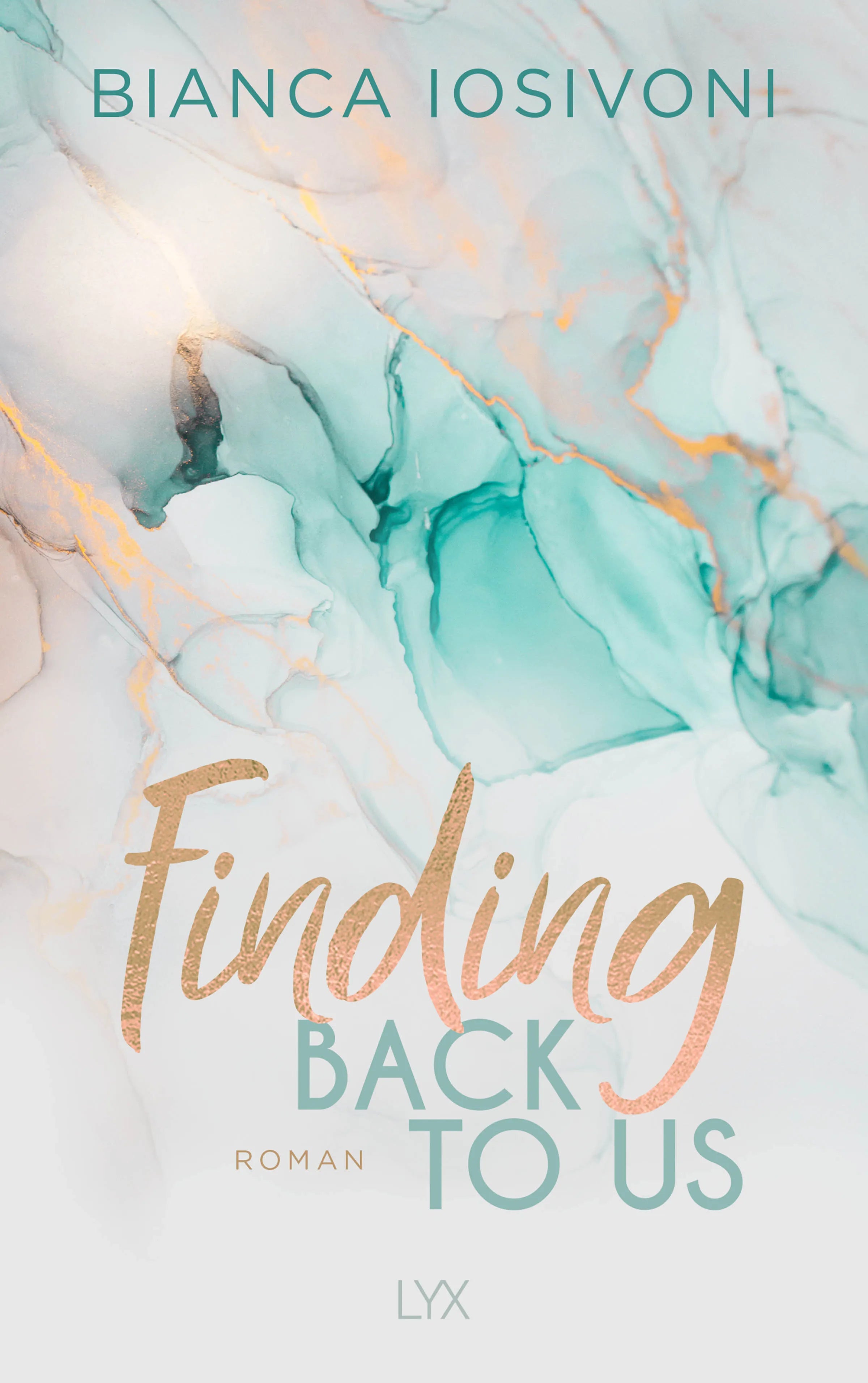 Buchcover von 'Finding Back to Us' - Paperback von Bianca Iosivoni