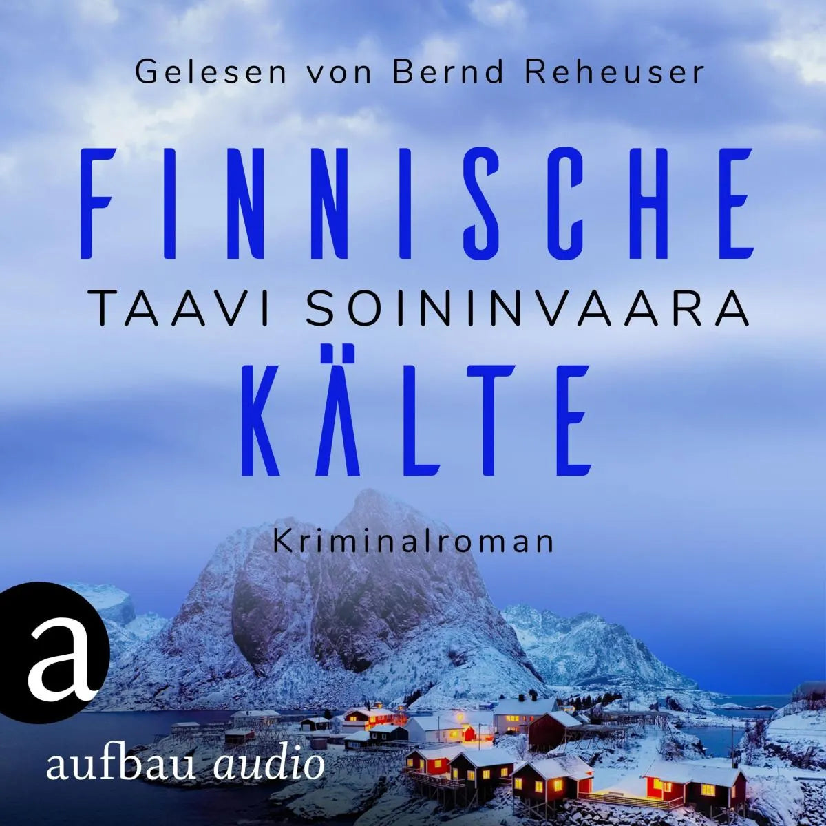 Cover: Finnische Kälte (Hörbuch Download) von Taavi Soininvaara