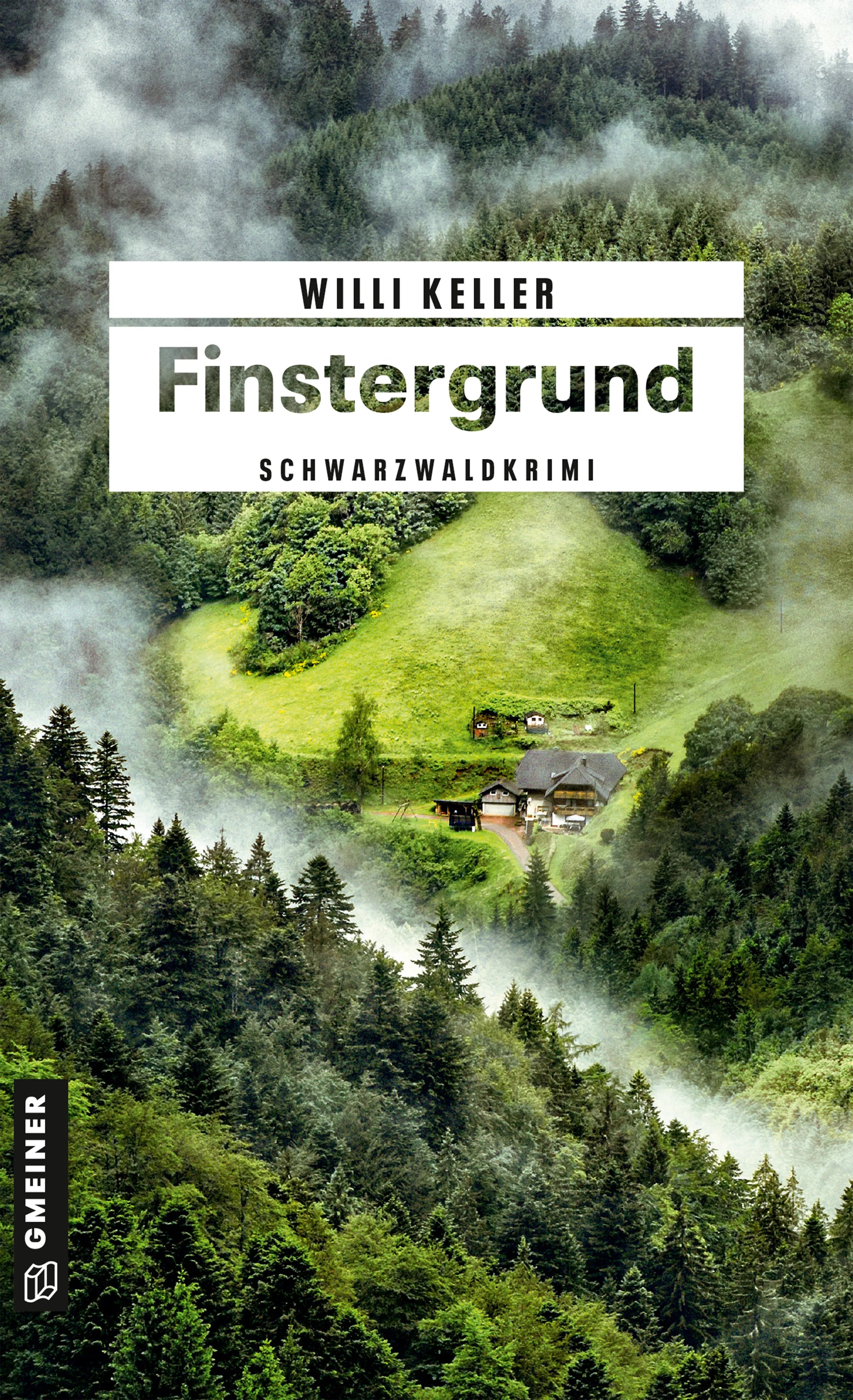 Cover: Finstergrund (E-Book) von Willi Keller