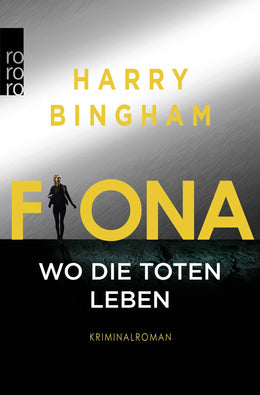 Buchcover von 'Fiona: Wo die Toten leben' - Taschenbuch von Harry Bingham