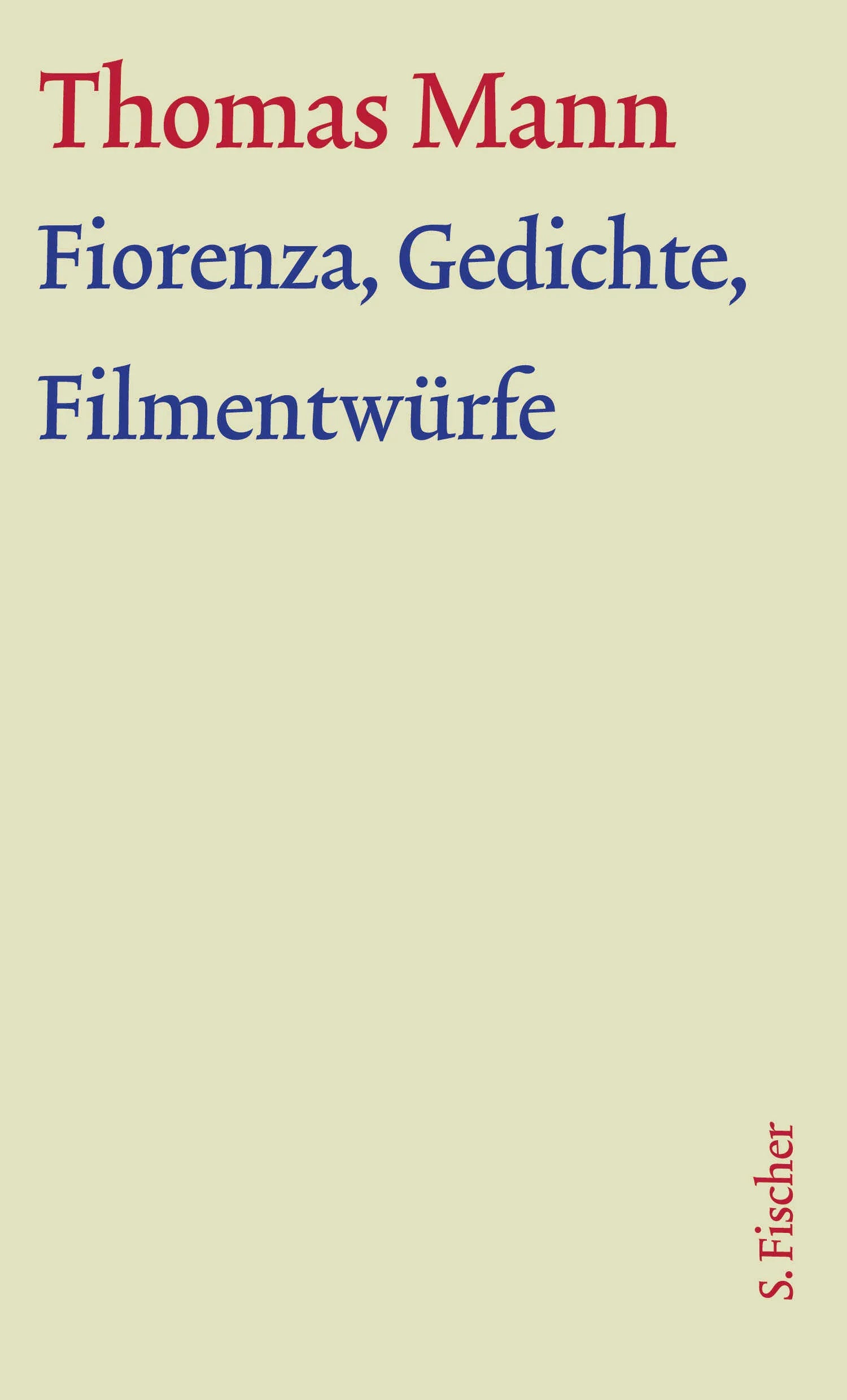 Buchcover von 'Fiorenza, Gedichte, Filmentwürfe' - Gebundene Ausgabe von Thomas Mann
