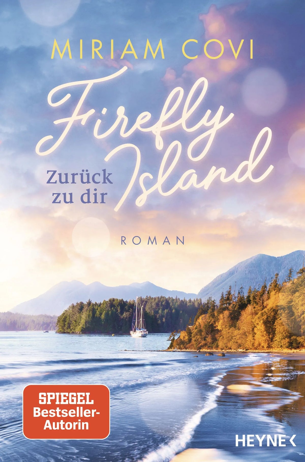 Cover: Firefly Island: Zurück zu dir (Paperback) von Miriam Covi