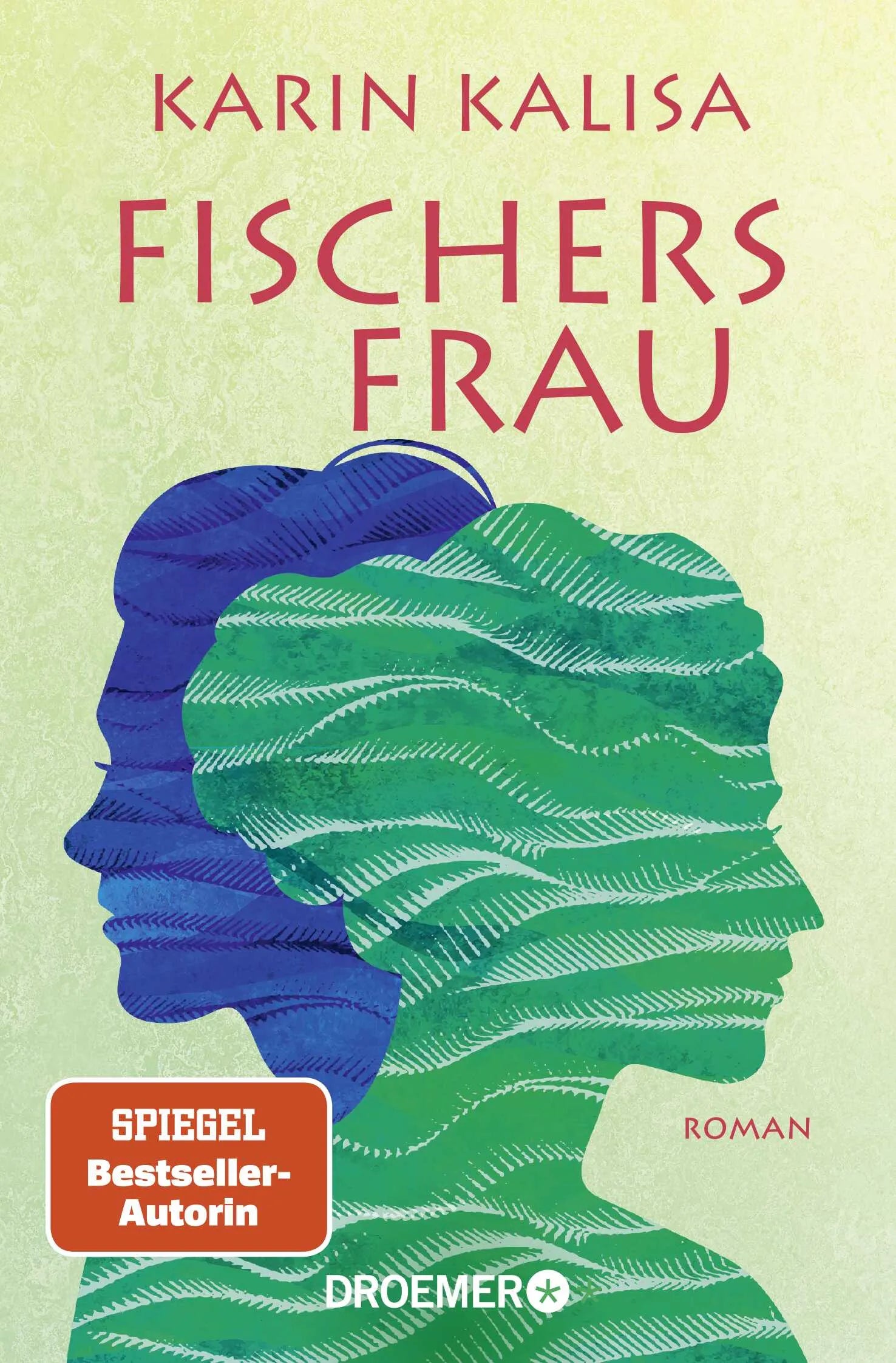 Buchcover von 'Fischers Frau' - Taschenbuch von Karin Kalisa