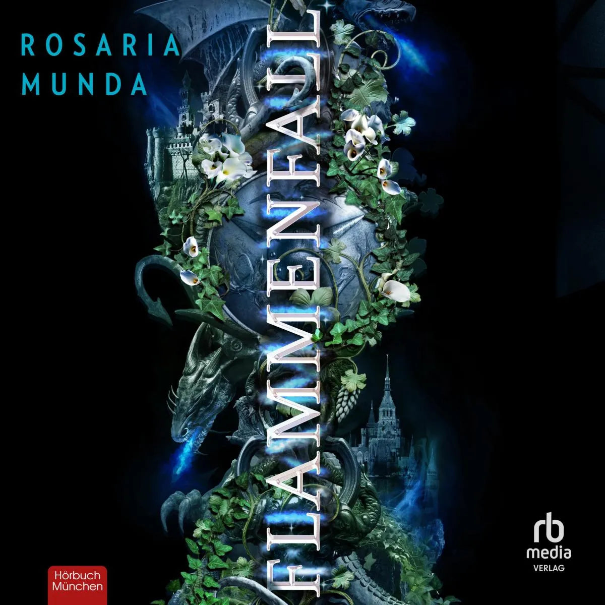 Cover: Flammenfall (Hörbuch Download) von Rosaria Munda