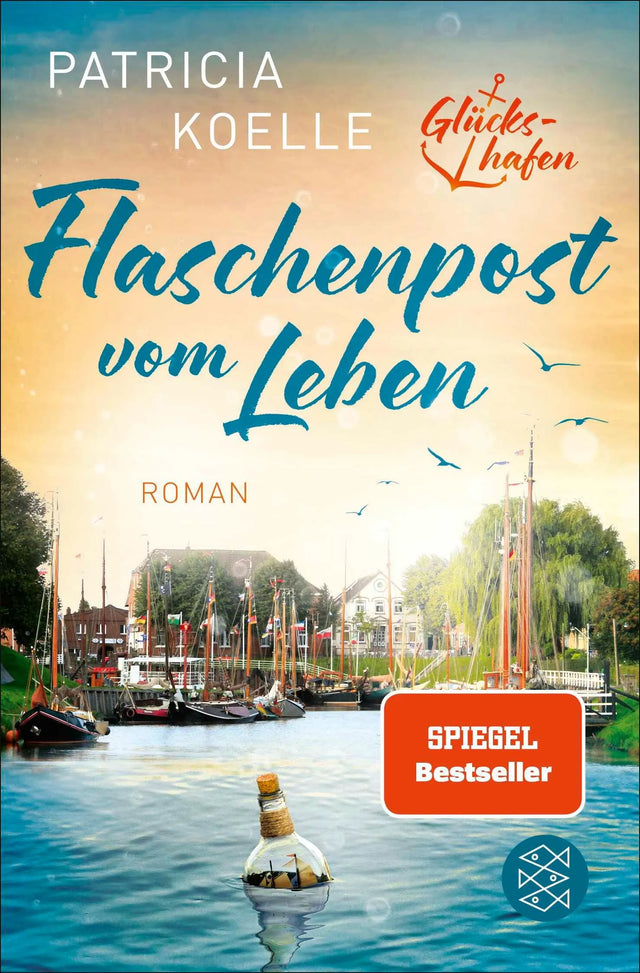 Cover: Flaschenpost vom Leben (Taschenbuch) von Patricia Koelle