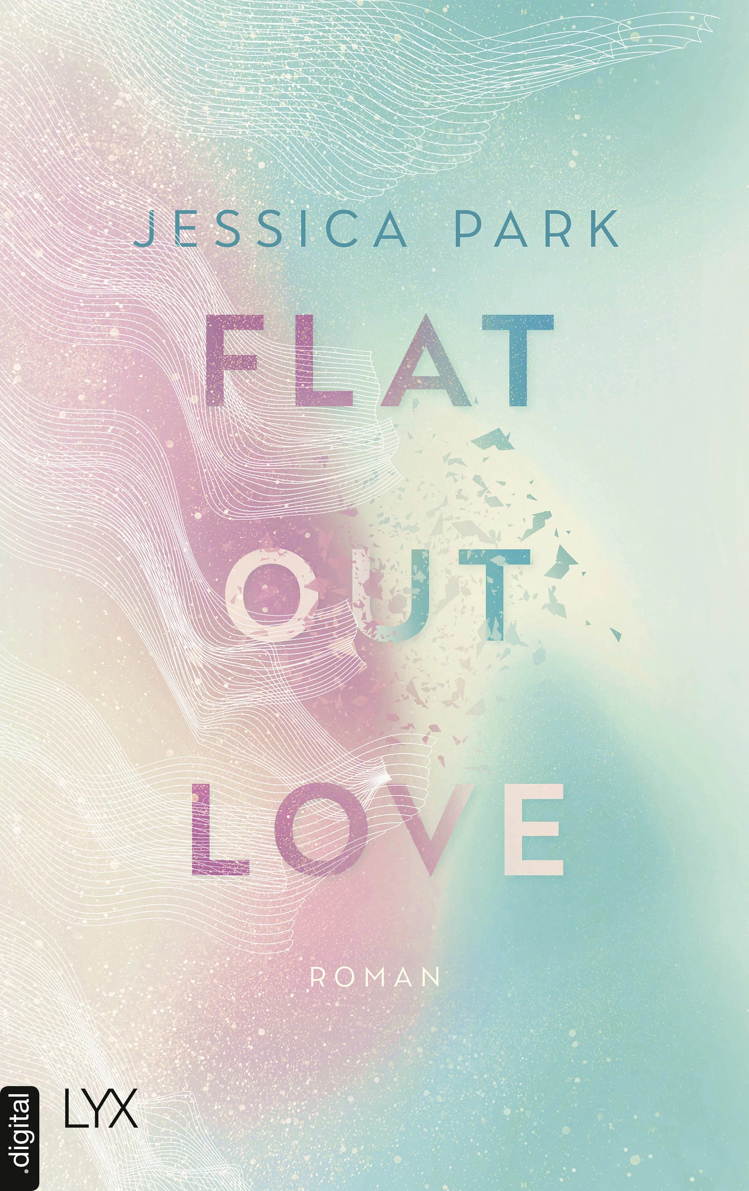 Cover: Flat-Out Love (E-Book) von Jessica Park