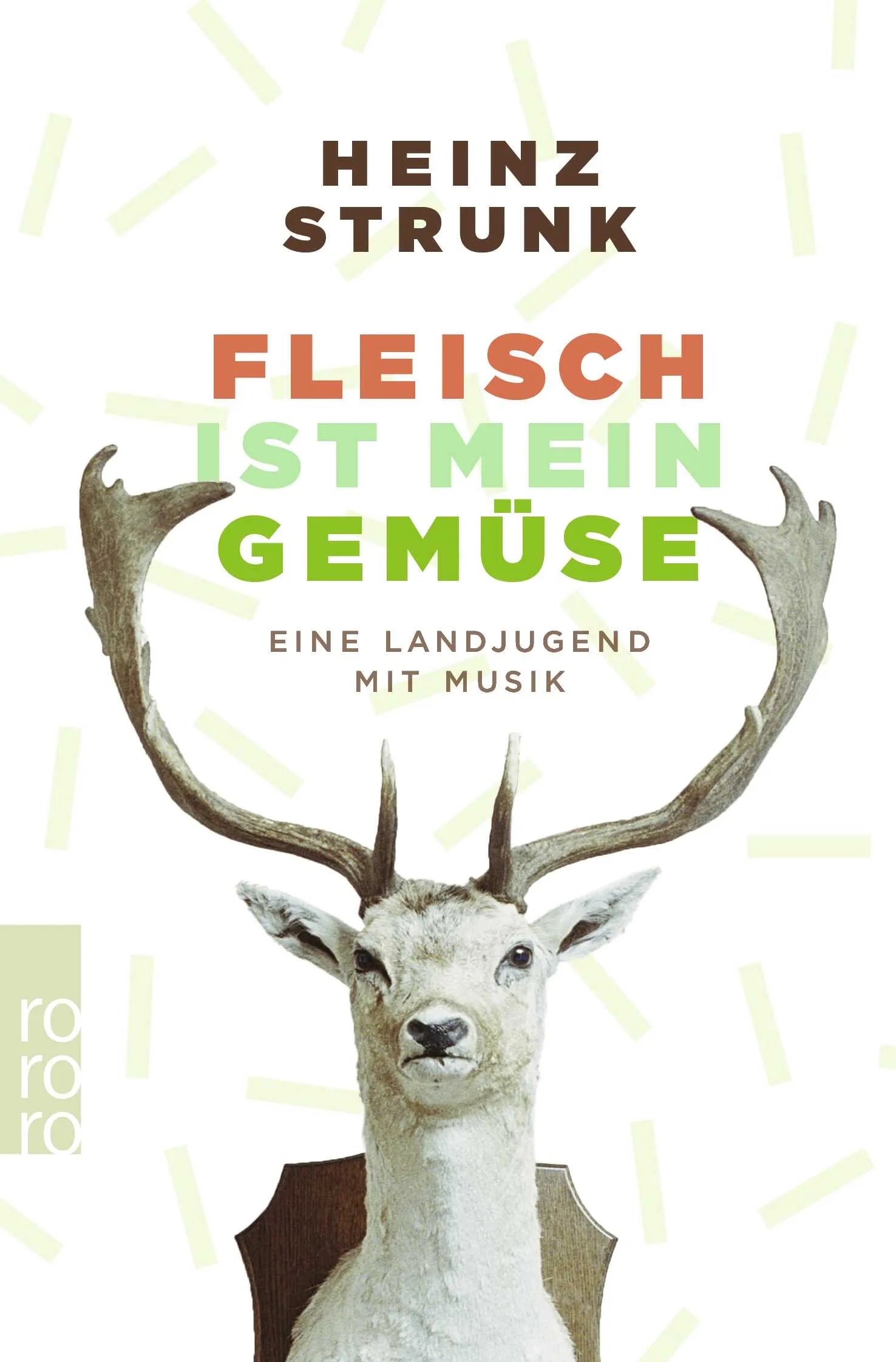 Buchcover von 'Fleisch ist mein Gemüse' - Taschenbuch von Heinz Strunk