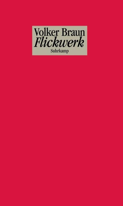 Buchcover von 'Flickwerk' - Paperback von Volker Braun