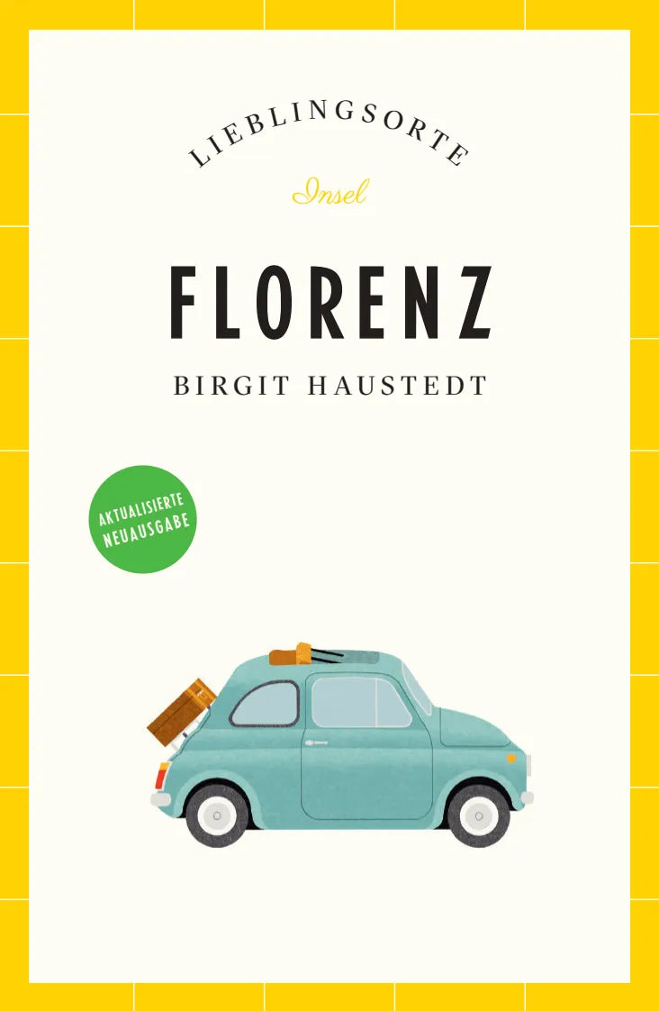 Buchcover von 'Florenz Reiseführer LIEBLINGSORTE' - Paperback von Birgit Haustedt