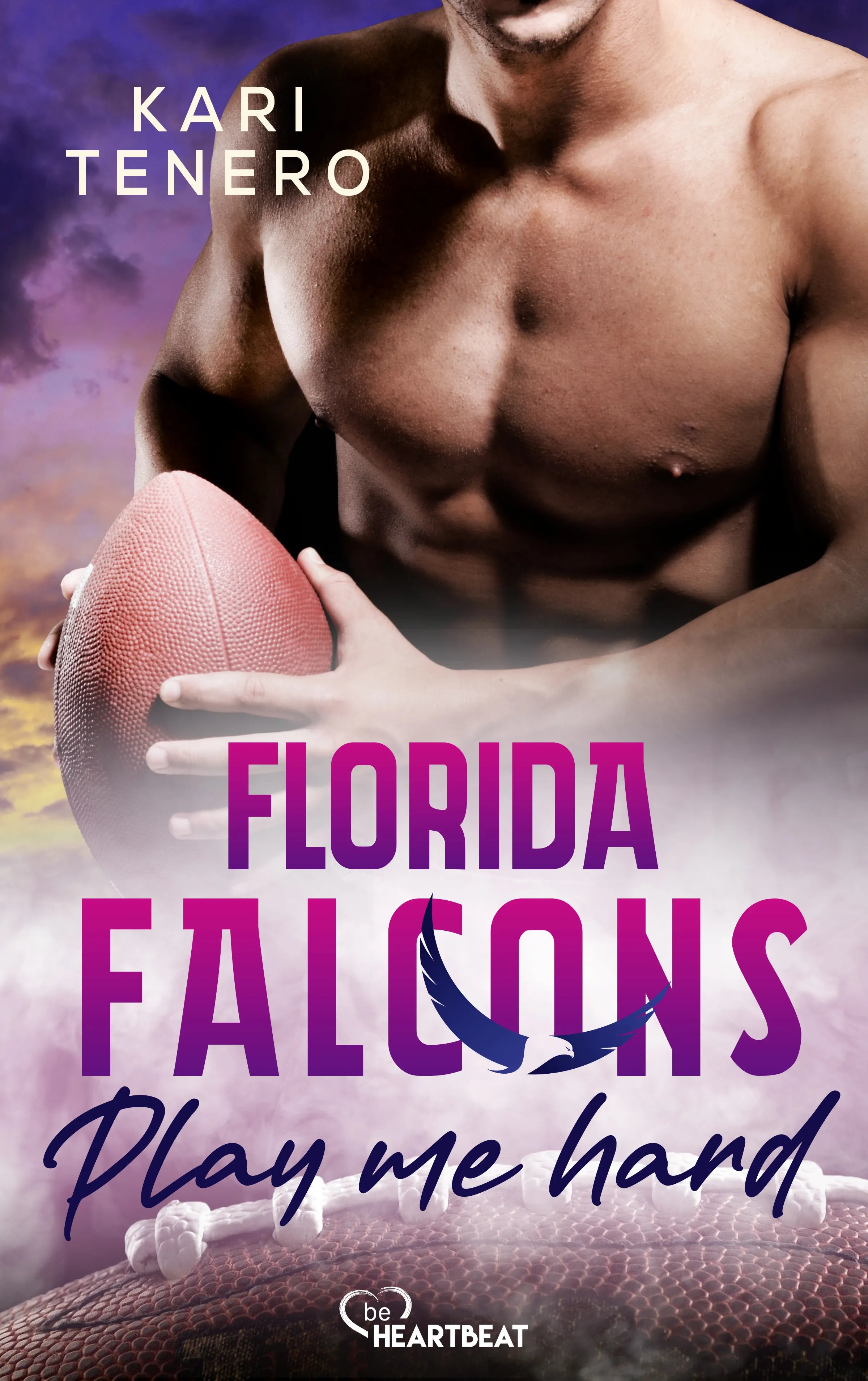 Cover: Florida Falcons - Play me hard (E-Book) von Kari Tenero