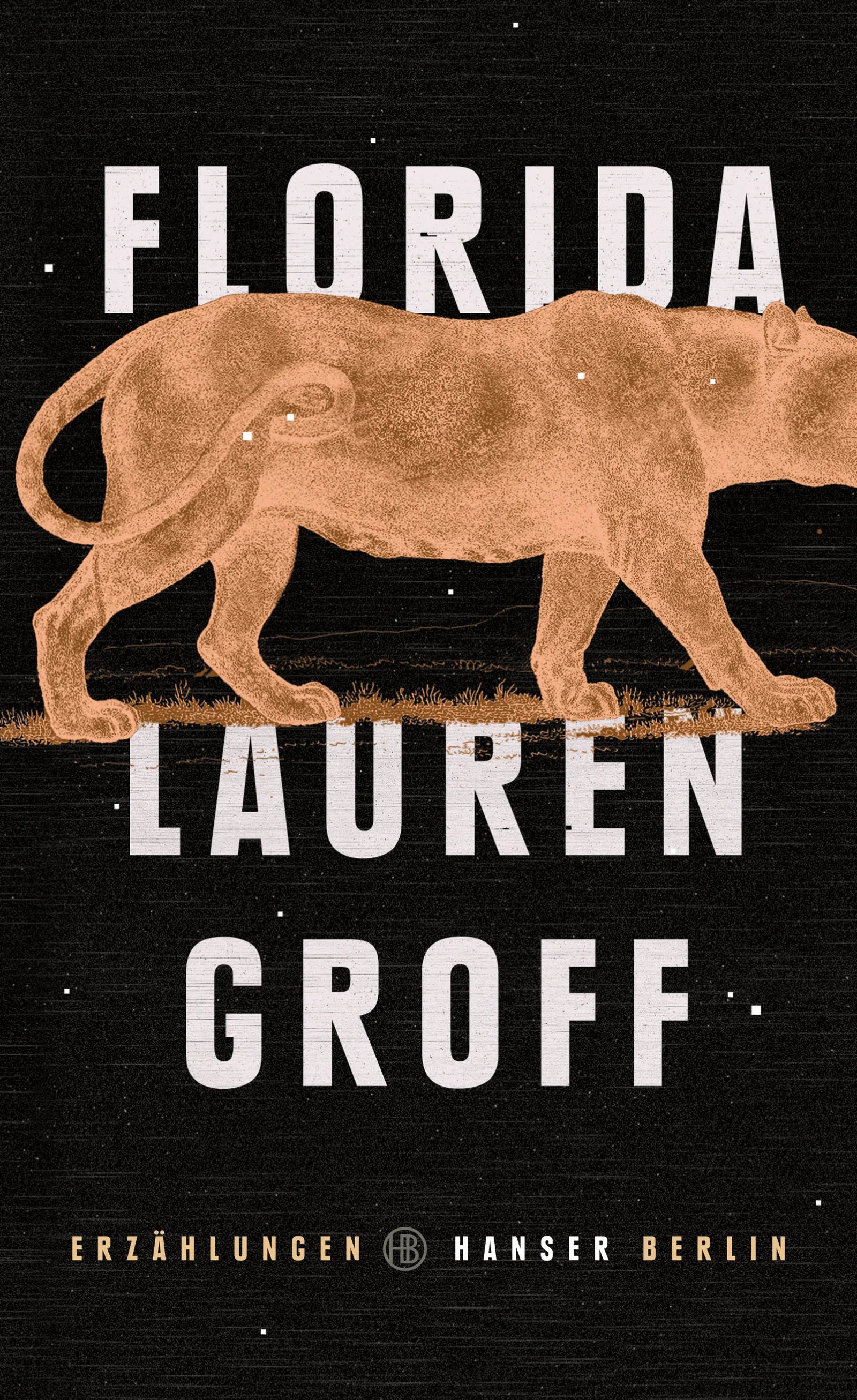 Buchcover von 'Florida' - Gebundene Ausgabe von Lauren Groff
