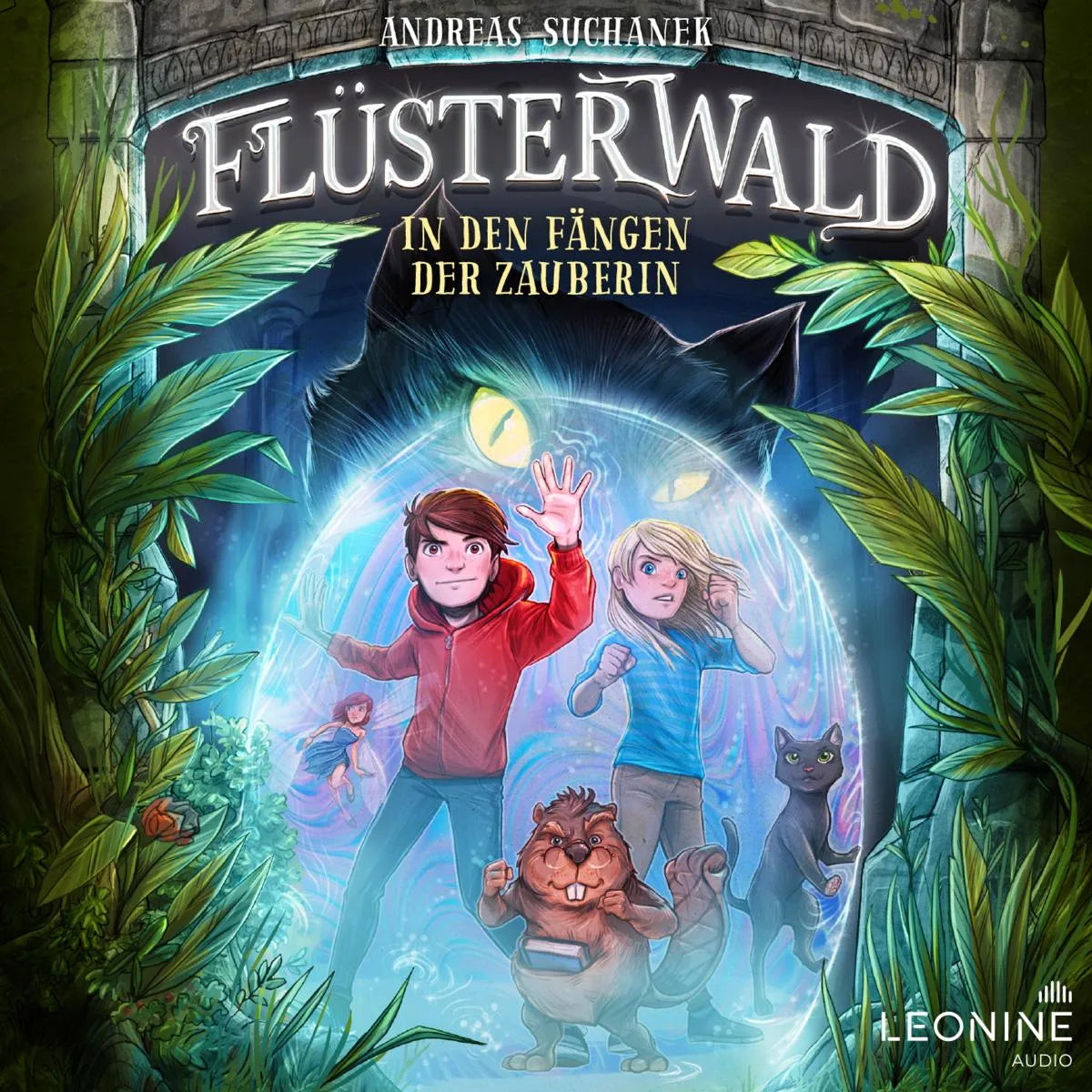 Cover: Flüsterwald - In den Fängen der Zauberin (Hörbuch Download) von Andreas Suchanek