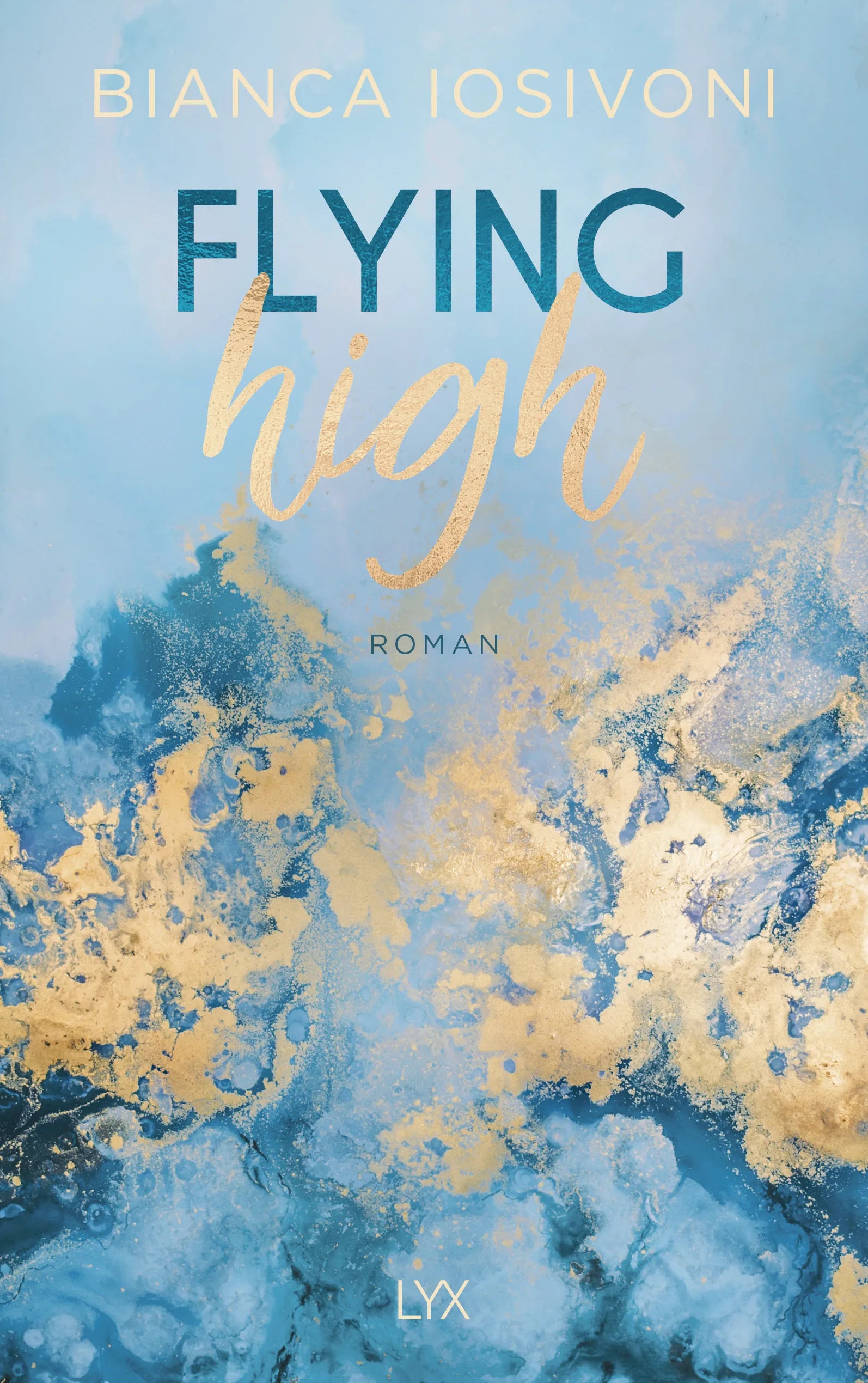 Buchcover von 'Flying High' - Paperback von Bianca Iosivoni