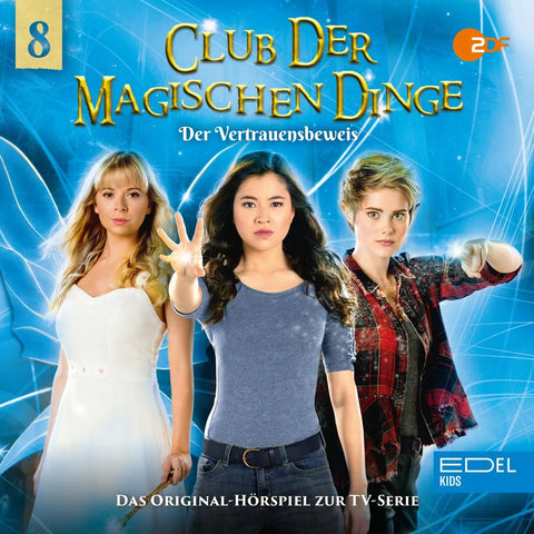 Folge 8: Der Vertrauensbeweis