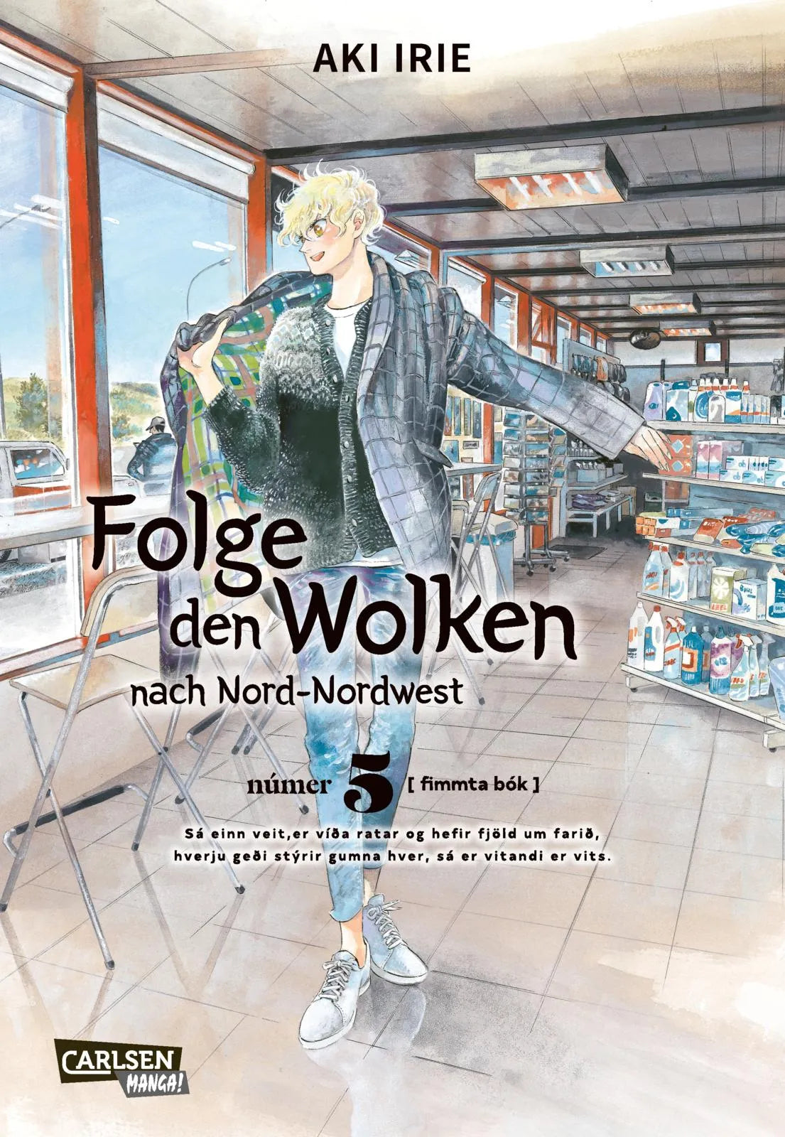 Buchcover von 'Folge den Wolken nach Nord-Nordwest 5' - Taschenbuch von Aki Irie