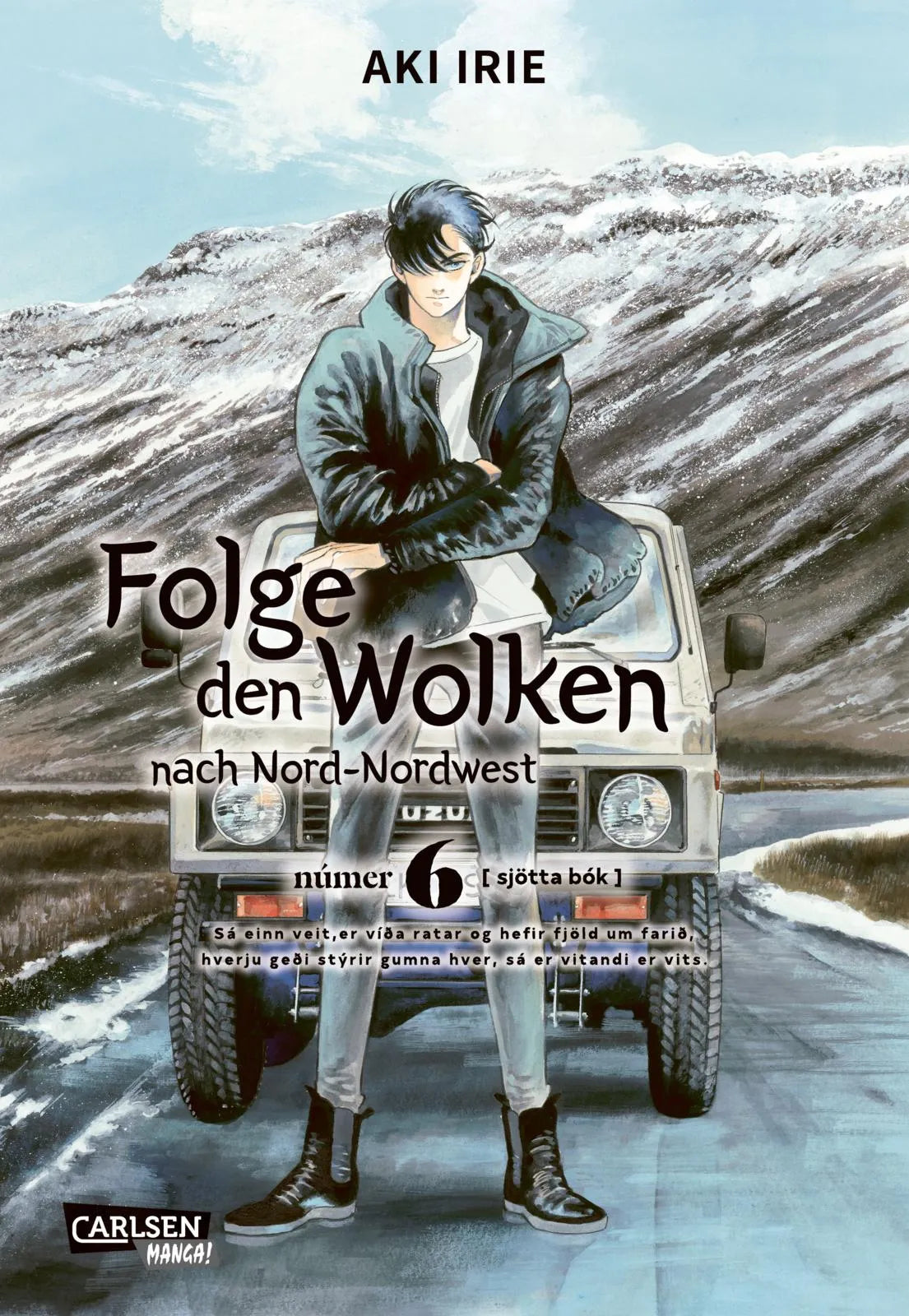 Buchcover von 'Folge den Wolken nach Nord-Nordwest 6' - Taschenbuch von Aki Irie