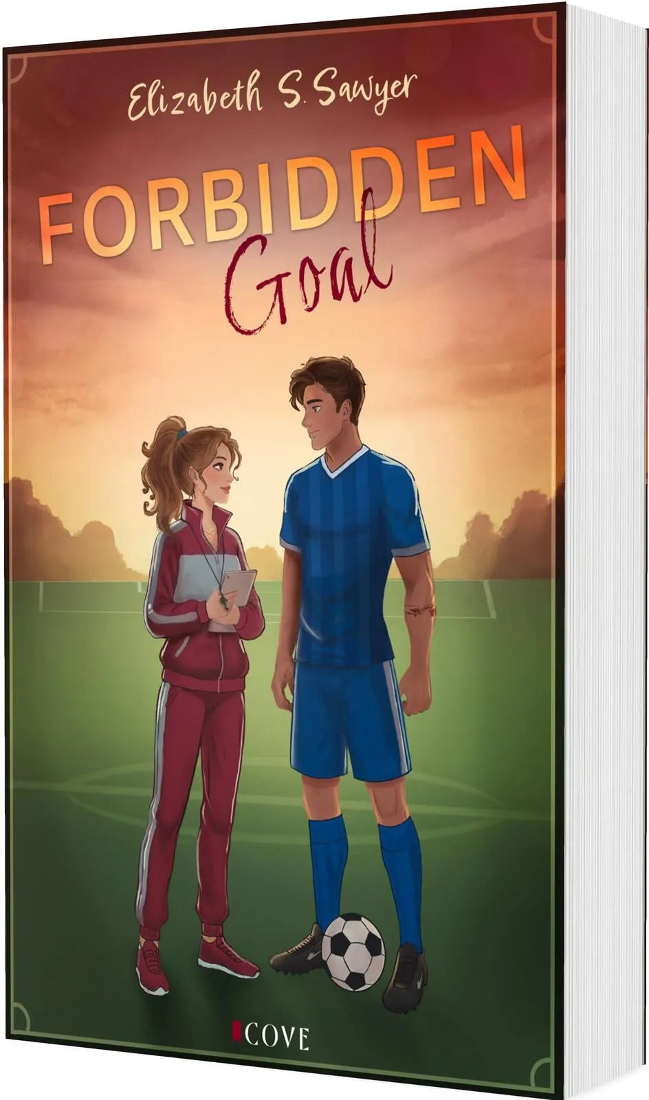 Cover: Forbidden Goal (Taschenbuch) von Elizabeth S. Sawyer