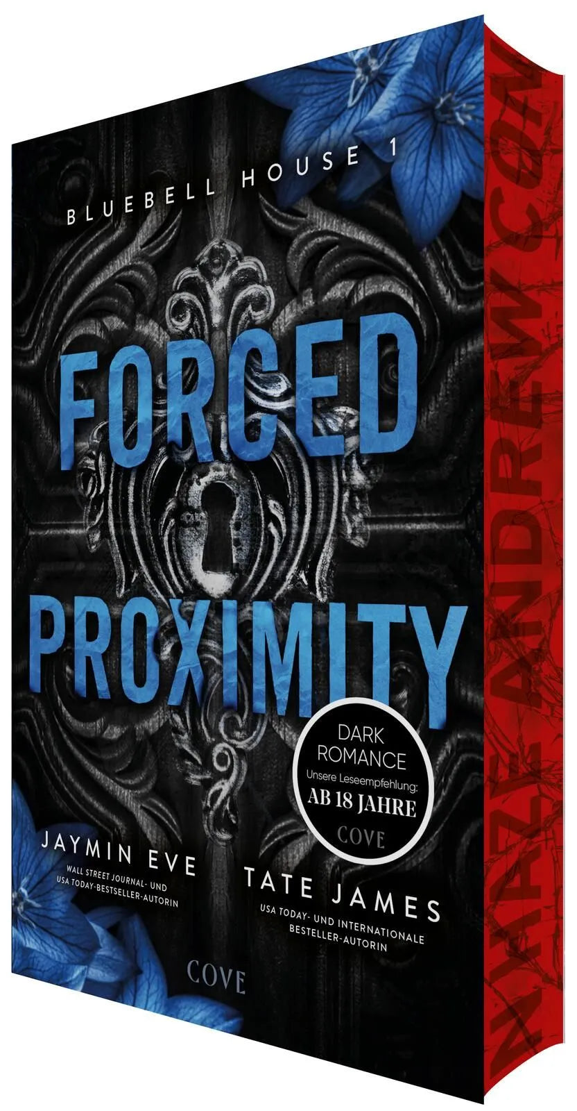 Cover: Forced Proximity (Paperback) von Tate James